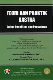Teori dan Praktik Sastra dalam Penelitian dan Pengajaran